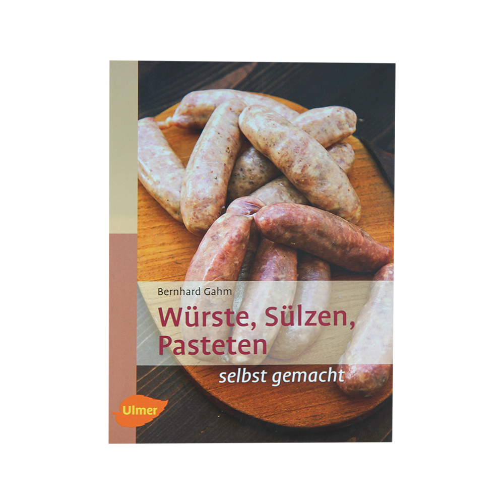 Würste, Sülzen und Pasteten selbst gemacht Wurst, Sülze und Pasteten selber herstellen, auf Cover sind frische Würste zu sehen