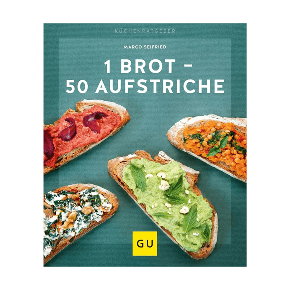 1 Brot - 50 Aufstriche Titel des Buches: 1 Brot - 50 Aufstriche