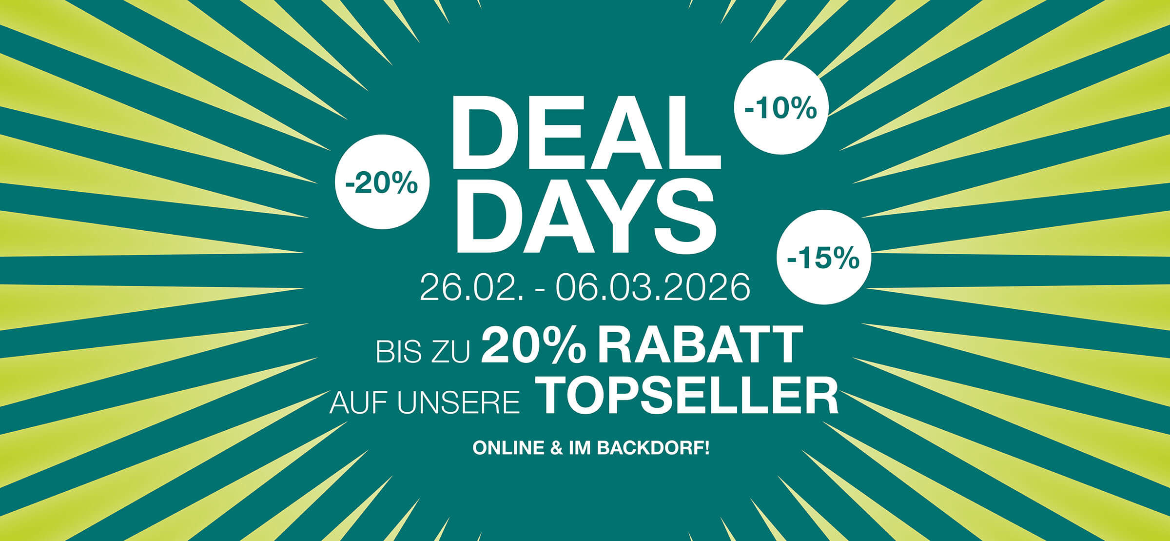 Deal Days Deal Days Topseller bis zu 20%Rabatt