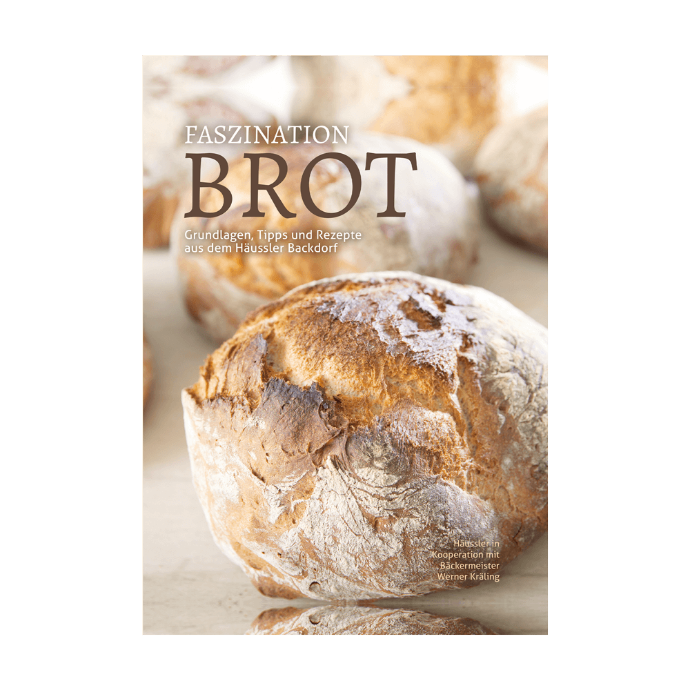 Faszination Brot Titel des Buches: Faszination Brot